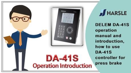 DELEM-DA-41S-operation-manual-and-introduction,-how-to-use-DA-41S-controller-for-press-brake.jpg